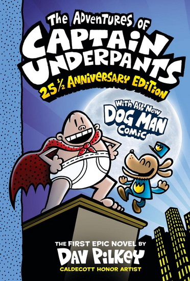 The Adventures of Captain Underpants (Now With a Dog Man Comic!) (Color Edition) - DAV PILKEY