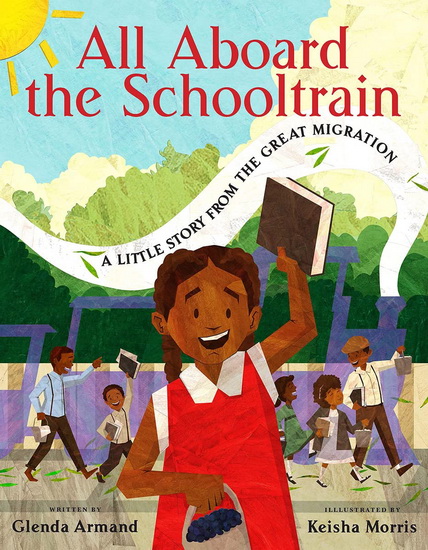 All Aboard the Schooltrain - GLENDA ARMAND - KEISHA MORRIS