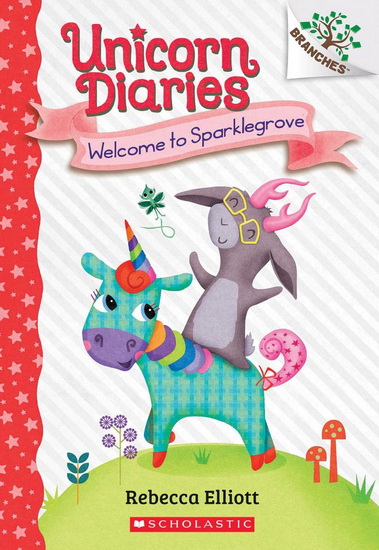Welcome to Sparklegrove (Unicorn Diaries #8) - REBECCA ELLIOTT