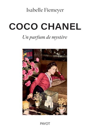 Coco Chanel : un parfum de mystère N. éd. - ISABELLE FIEMEYER