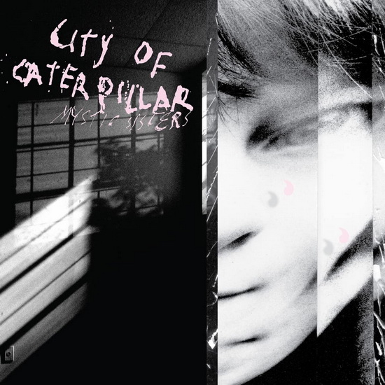 Mystic Sisters - CITY OF CATERPILLAR
