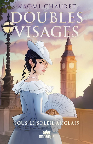Doubles visages T.02 Sous le soleil anglais - NAOMI CHAURET