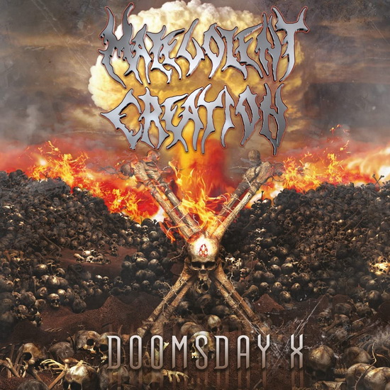 Doomsday X - MALEVOLENT CREATION