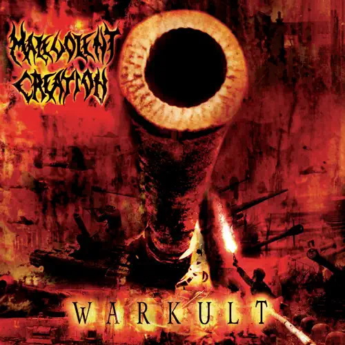 Warkult - MALEVOLENT CREATION