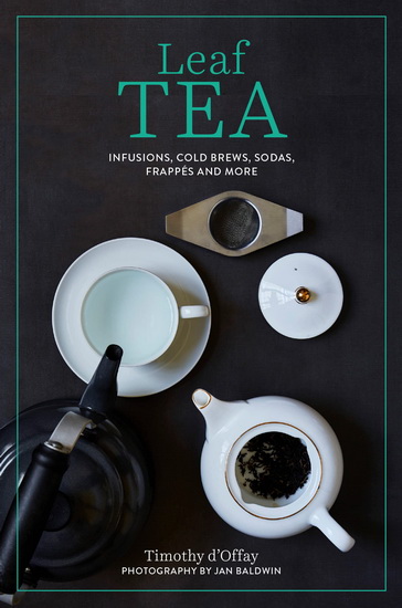 Leaf Tea - TIMOTHY D'OFFAY