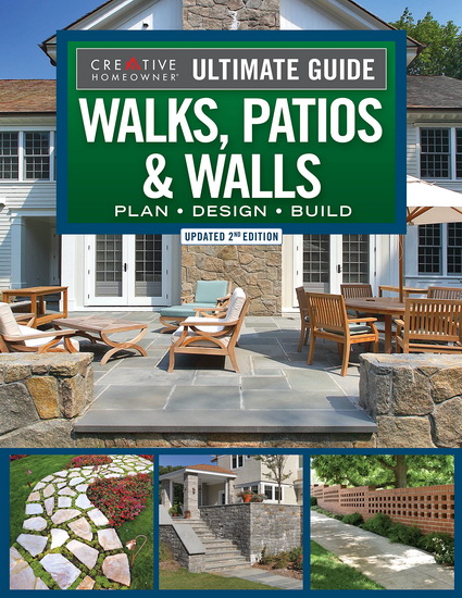 Ultimate Guide to Walks, Patios & Walls, Updated 2nd Edition - MARK WOLFE