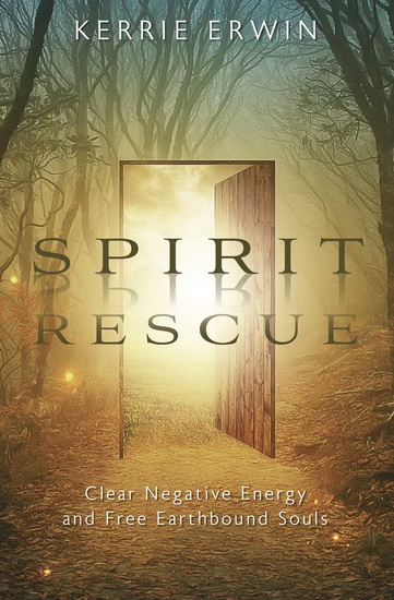 Spirit Rescue - KERRIE ERWIN