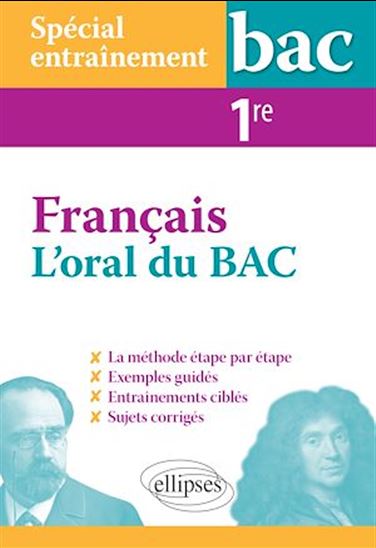 Spécial entraînement. L'oral du bac de français. Première - VINCENT PUYMOYEN