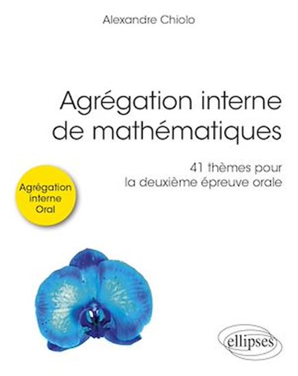 Agrégation interne de mathématiques - ALEXANDRE CHIOLO