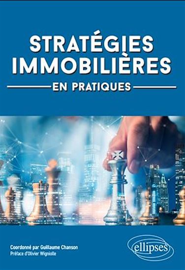 Stratégies immobilières en pratiques - GUILLAUME CHANSON