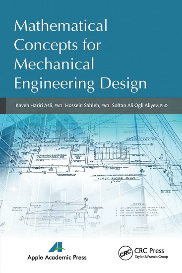 Mathematical Concepts for Mechanical Engineering Design - KAVEH HARIRI ASLI & AL
