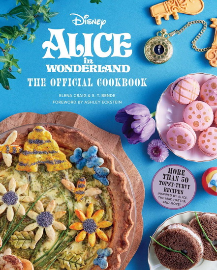 Alice in Wonderland: The Official Cookbook - COLLECTIF