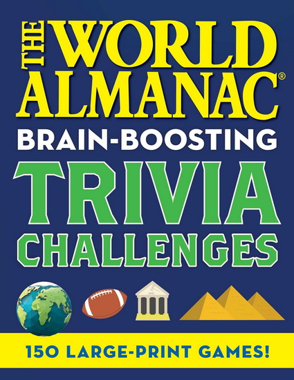 World Almanac Brain-Boosting Trivia Challenges for Seniors - COLLECTIF