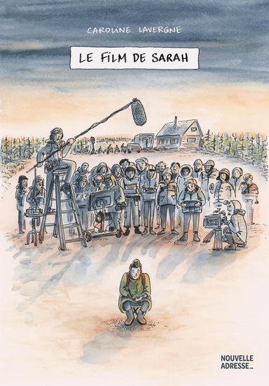 Le Film de Sarah - CAROLINE LAVERGNE
