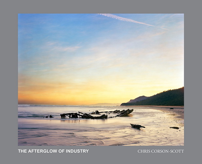 The Afterglow of Industry - CHRIS CORSON SCOTT