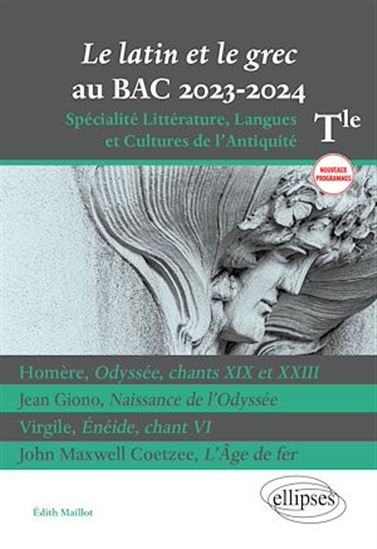Le latin et le grec au BAC 2023-2024 - ÉDITH MAILLOT