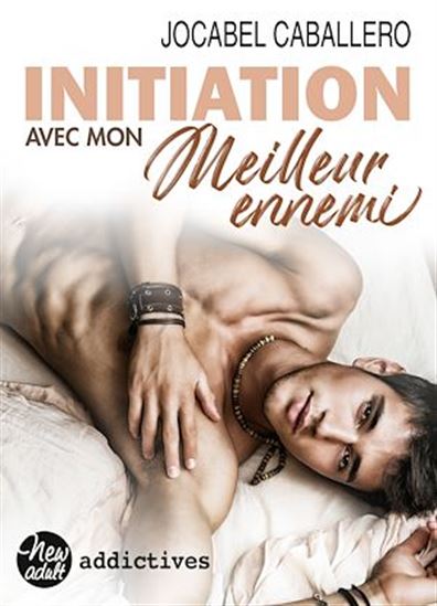 Initiation avec mon meilleur ennemi - JOCABEL C CABALLERO