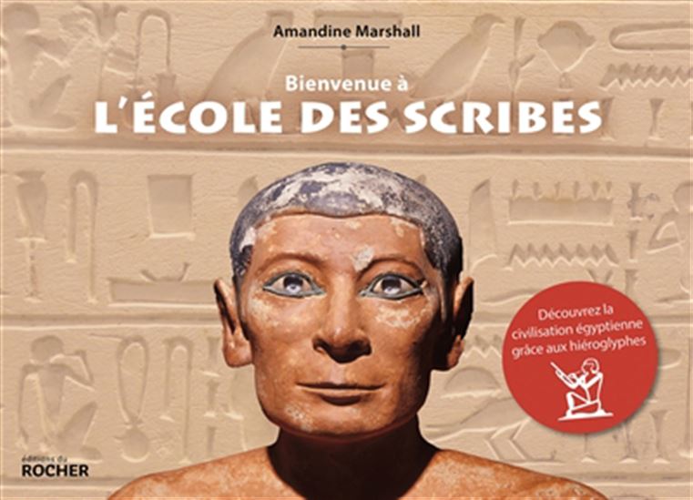 Bienvenue à l&#39;école des scribes - AMANDINE MARSHALL