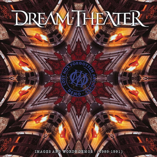 Lost Not Forgotten Archives: Images And Words Demos - (1989-1991)(3 Vinyle + 2 CD) - DREAM THEATER