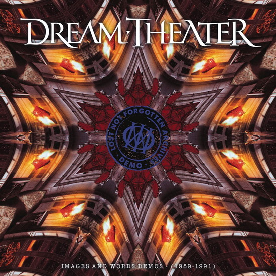 Lost Not Forgotten Archives: Images And Words Demos - (1989-1991)(Éd. Limitée)(3 Vinyle + 2 CD) - DREAM THEATER