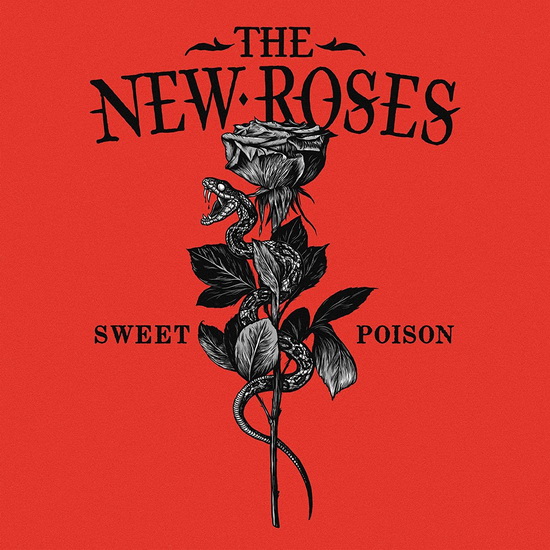 Sweet Poison - THE NEW ROSES