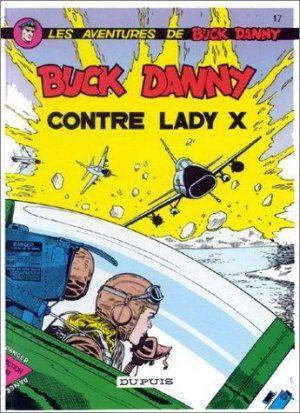 Buck Danny contre Lady X #17 - HUBINON - CHARLIER