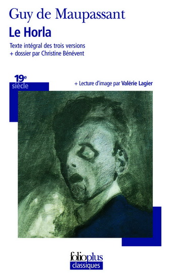 Le Horla - GUY DE MAUPASSANT