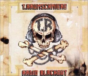 Radio Blackout - T. RAUMSCHMIERE