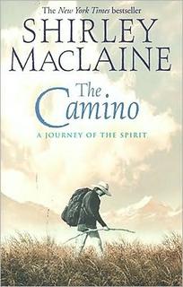 The Camino - SHIRLEY MACLAINE