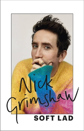 Soft Lad - NICK GRIMSHAW