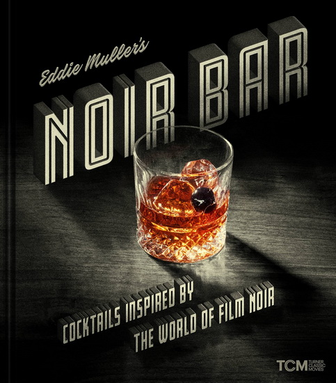 Eddie Muller&#39;s Noir Bar - EDDIE MULLER