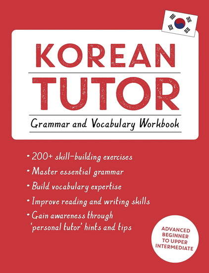 Korean Tutor, Grammar and Vocabulary Workbook (Learn Korean with Teach Yourself) - HUGH FLINT