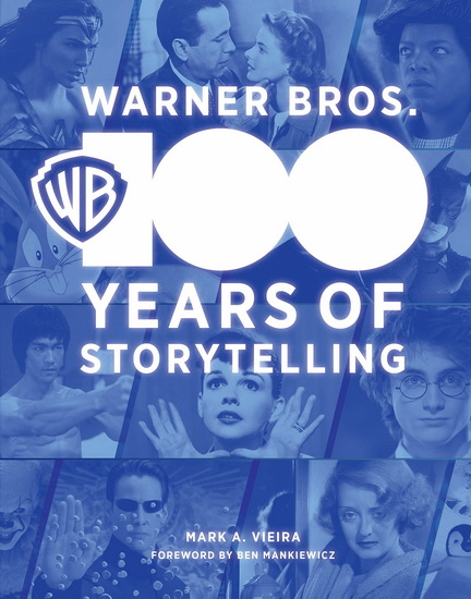 Warner Bros. 100 - MARK A VIEIRA