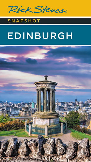Rick Steves Snapshot Edinburgh - RICK STEVES - CAMERON HEWITT