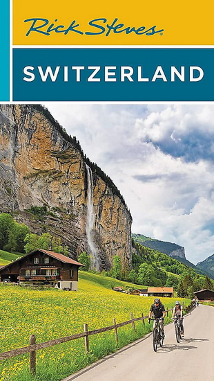 Rick Steves Switzerland - RICK STEVES