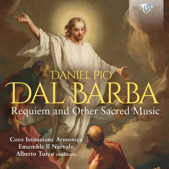 Dal Barba: Requiem & Other Sacred Music - DANIEL PIO DAL BARBA