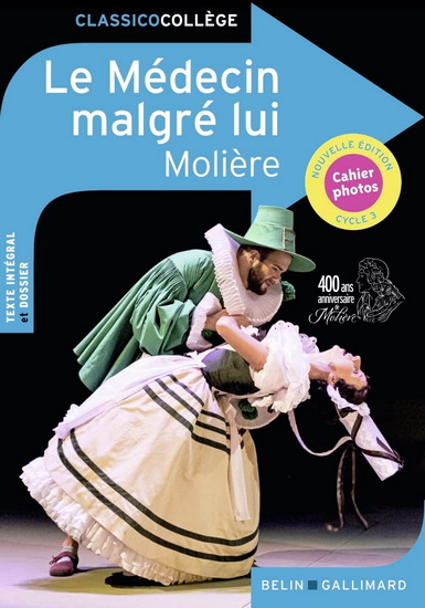 Le Médecin malgré lui N. éd. - MOLIÈRE