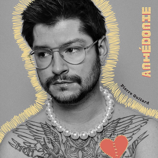 Anhedonie - PIERRE GUITARD
