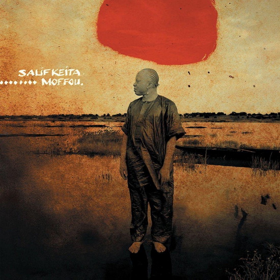 Moffou (20th Anniversary) - SALIF KEÏTA