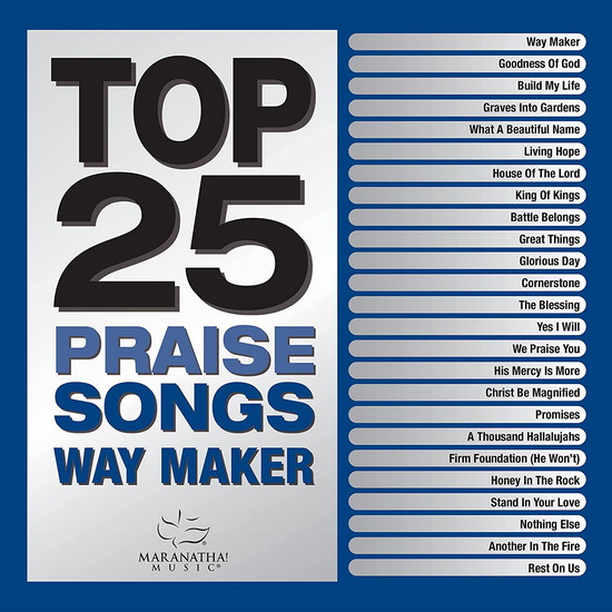 Top 25 Praise Songs -Way Maker (2 CD) - MARANATHA! MUSIC