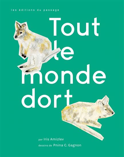 Tout le monde dort - IRIS AMIZLEV
