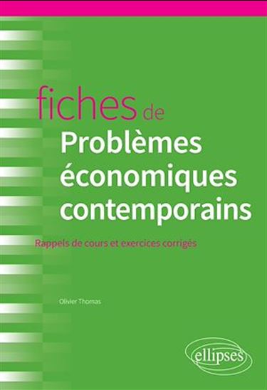 Fiches de problèmes économiques contemporains - OLIVIER THOMAS