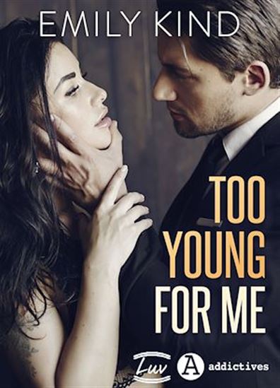 Too Young for Me - EMILY KIND