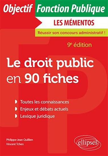 Le droit public en 90 fiches - PHILIPPE-JEAN QUILLIEN - VINCENT TCHEN