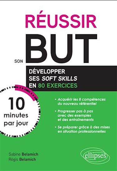 Réussir son BUT en 10 minutes par jour - RÉGIS BELAMICH - SABINE BELAMICH