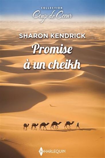 Promise à un cheikh - SHARON KENDRICK