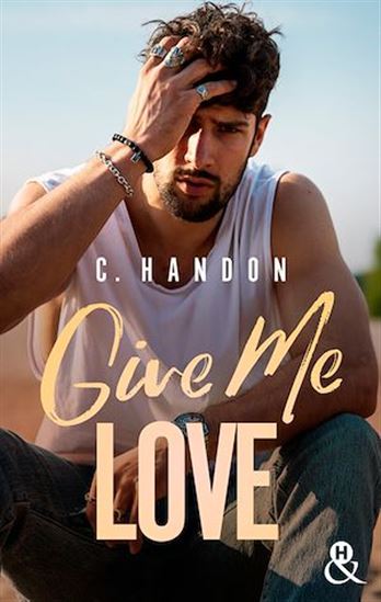 Give Me Love - C. HANDON