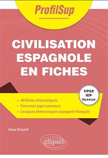 Civilisation espagnole en fiches - IDOYA ELZAURDI