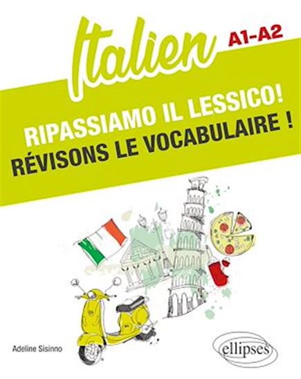 Italien. Ripassiamo il lessico! Révisons le vocabulaire ! A1-A2 - ADELINE SISINNO