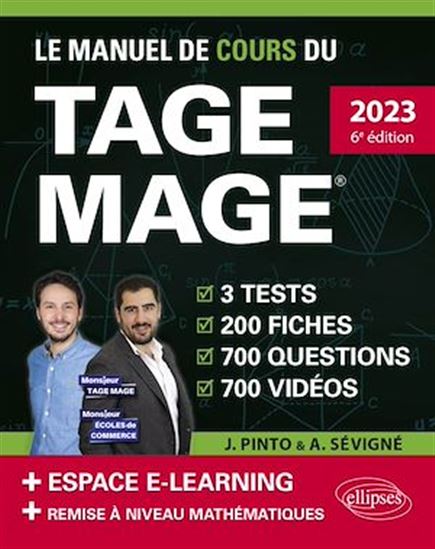 Le Manuel de Cours du TAGE MAGE – 3 tests blancs + 200 fiches de cours + 700 questions + 700 vidéos – éditions 2023 - JOACHIM PINTO - ARNAUD SÉVIGNÉ